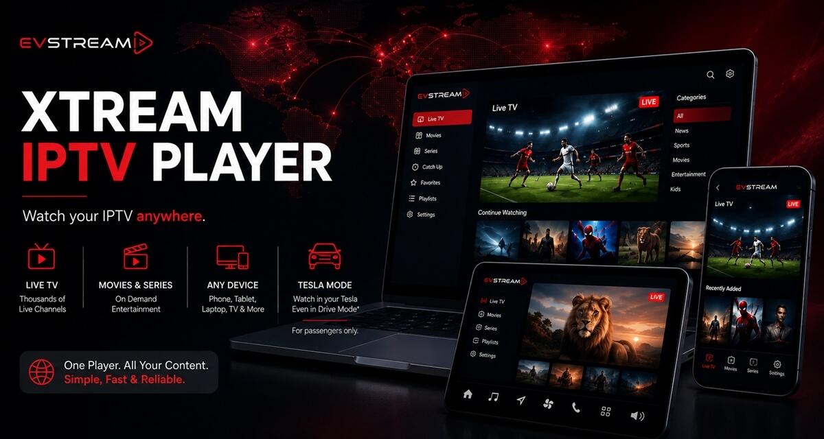 EVStream Xtream IPTV player running in a browser across phone, laptop and Tesla screens